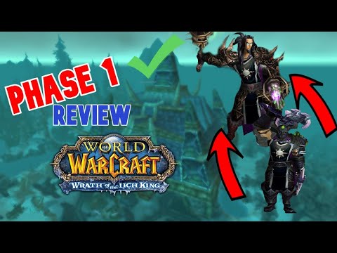 Phase 1 as a new WOTLK player