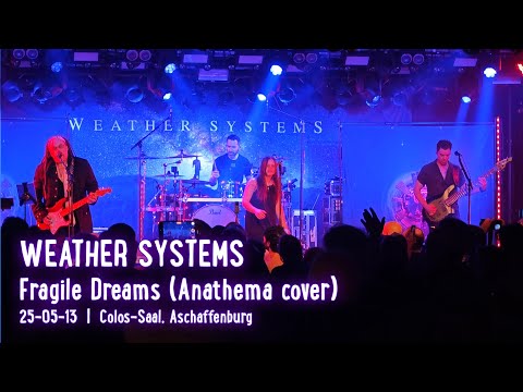 WEATHER SYSTEMS - Fragile Dreams (Anathema cover); live @ Colos-Saal, Aschaffenburg; 2025-05-13