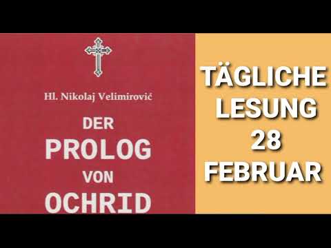 Der Prolog von Ohrid vom 28. Februar (12./13. März)