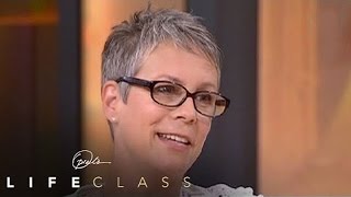 The Real Jamie Lee Curtis | Oprah's Life Class | Oprah Winfrey Network