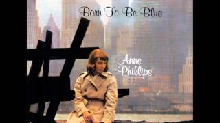 Anne Phillips - There will be another you