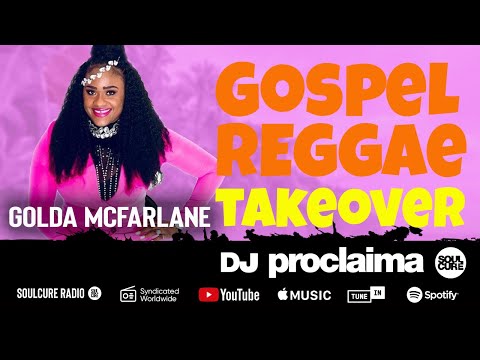 Reggae Takeover 24th April 2020 - Ft Golda McFarlane - DJ Proclaima 24th April