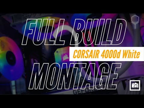Corsair 4000d White Build Montage