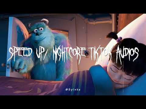 Speed up/nightcore tiktok audios part293 ♡