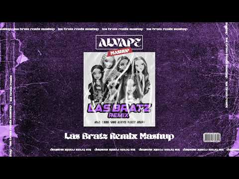 Las Bratz Remix Mashup | Aissa x Saiko x JC reyes x Quevedo x Rvfv x Dellafuente | Alvape Mashup🚀