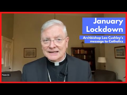 January Lockdown: Archbishop Cushley's message to Catholics