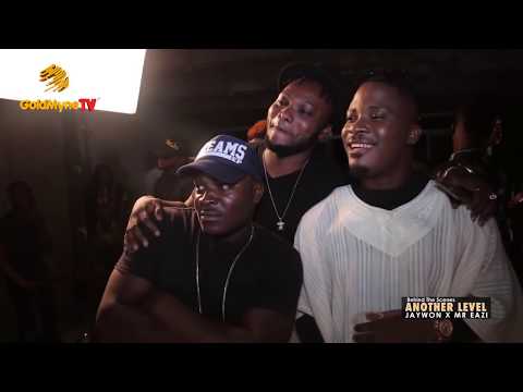 JAYWON FT MR EAZI IN BEHIND THE SCENES, "ANOTHER LEVEL"