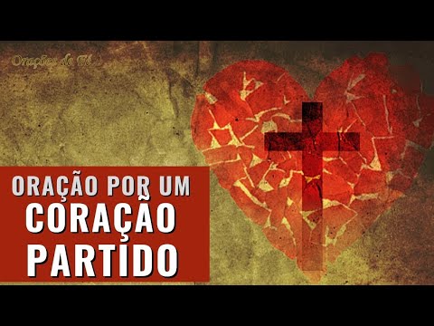 Oração por um coração partido