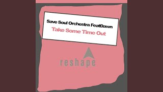 Take Some Time Out (Dub Mix)