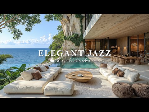 Elegant Morning Resort In Seaside | Cafe Jazz With Ocean Ambience & Wave Sound For Working, Relax...