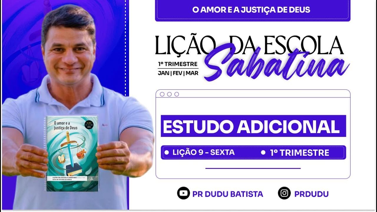 Lição da Escola Sabatina ADULTOS , Sexta 28/02/25 "Estudo Adicional" com Pr Dudu. Instagram: @prdudu