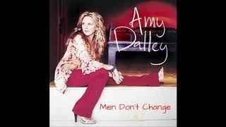 Amy Dalley - Men Don&#39;t Change [HQ] [Video Concept]