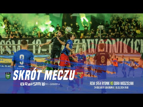 SKRÓT MECZU: ROW 1964 RYBNIK - ODRA WODZISŁAW 1:1 (1:0)