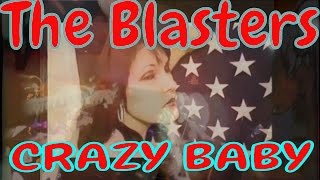 The Blasters - Crazy Baby (DJ Sid Presley Live Mix)
