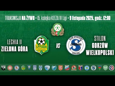 Lechia II Zielona Góra - Stilon Gorzów Wielkopolski - 09.11.2025r. - godz. 12:00