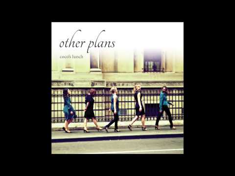 Coco's Lunch - Other Plans (composed by Lisa Young) - Audio