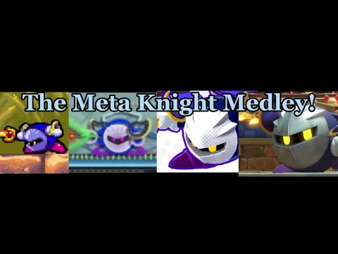 The Meta Knight Medley!