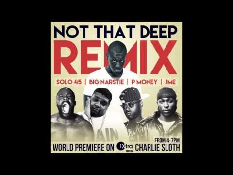 @Stormzy1 - Not That Deep Remix ft Solo 45, Big Narstie, P Money, JME OFFICIAL REMIX