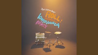 Roll (Burbank Funk) (KAYTRANADA Remix)