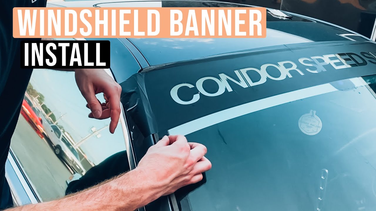 HOW TO INSTALL WINDSHIELD BANNER IN 3 MINUTES!