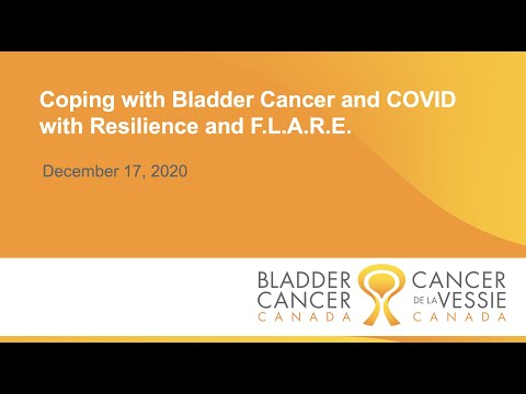 Free Webinar: Coping with Bladder Cancer and COVID with Resilience and F.L.A.R.E.