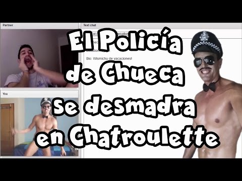 El Policía de Chueca se desmadra en Chatroulette