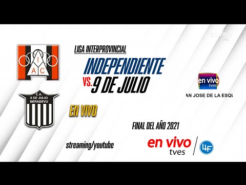 FINAL LIGA INTERPROVINCIAL 2021 - INDEPENDIENTE VS. 9 DE JULIO