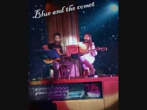 Blue And The Comet - Dream