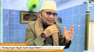 “Menang Jangan Megah, Kalah Jangan Rebah” - Dato' Dr. Badli Shah Alauddin