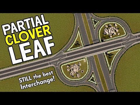 Beating Traffic with the BEST Interchange! The Partial Cloverleaf (ParClo) in Cities Skylines