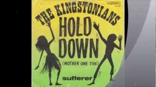 Kingstonians, The - Hold Down - Sufferer.