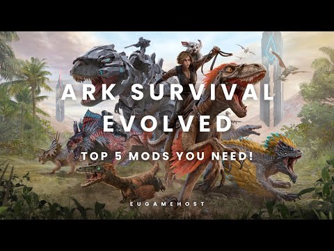 Top 5 Ark Survival Evolved Mods You Need In 2025!