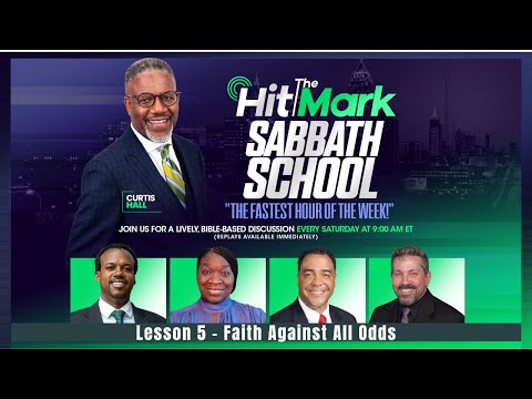Faith Against All Odds - Hit the Mark Sabbath School