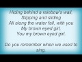 John Anderson - Brown Eyed Girl Lyrics