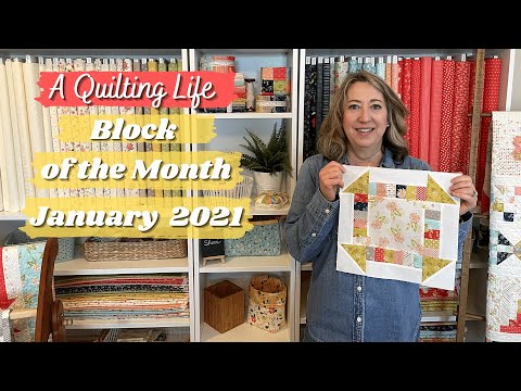 A Quilting Life Block of the Month January 2021