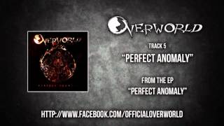 Overworld - Perfect Anomaly (+ LYRICS)