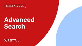 Redtail Essentials: Advanced Search