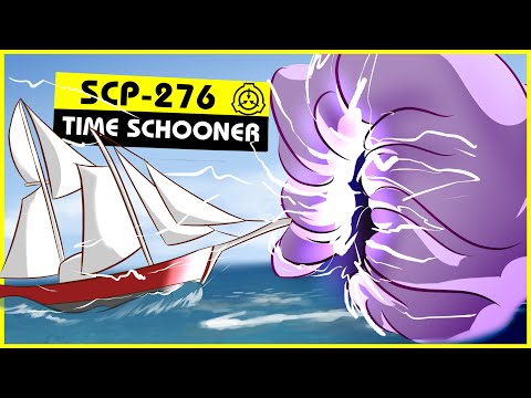 SCP-276 | Time Schooner (SCP Orientation)