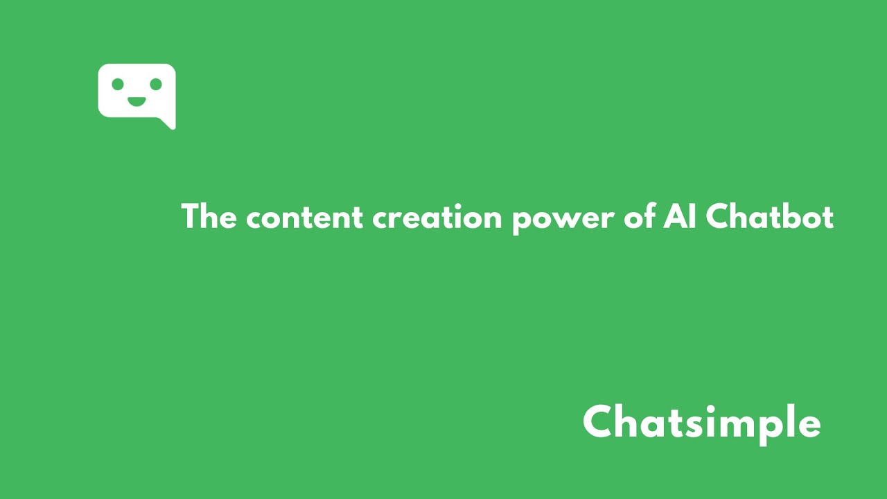 The content creation power of Chatsimple AI Chatbot