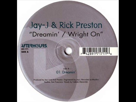Jay-J & Rick Preston  -  Dreamin'