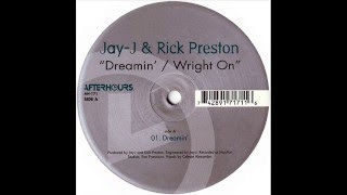 Jay-J & Rick Preston  -  Dreamin'