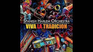 La Salsa dura - Spanish Harlem Orchestra, Ray de la Paz