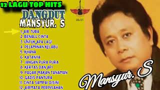 Download lagu AIR TUBA - MANSYUR S mp3