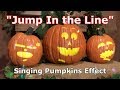 Jump In The Line Singing Pumpkins Effect Animation