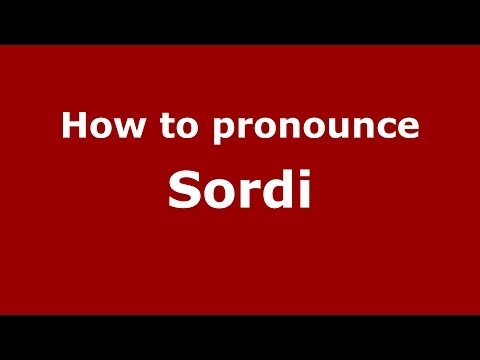 How to pronounce Sordi