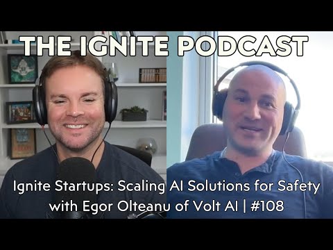 Scaling AI Solutions for Safety with Egor Olteanu of Volt AI | #108