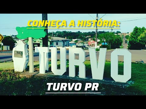 Turvo PR, conheça a história.