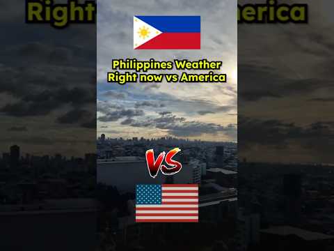 Philippines Weather Vs American Weather!