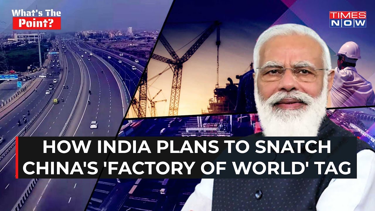 Gati Shakti: How India's 100-Trillion-Rupee Mega Project Can Snatch Factories Away From China