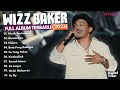 WIZZ BAKER - Masih Tentangmu | FULL ALBUM TERBARU | MUSIK TIMUR (2023)